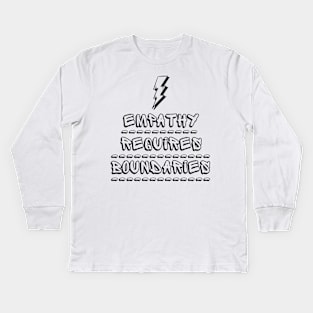 Empathy Requires Boundaries Kids Long Sleeve T-Shirt